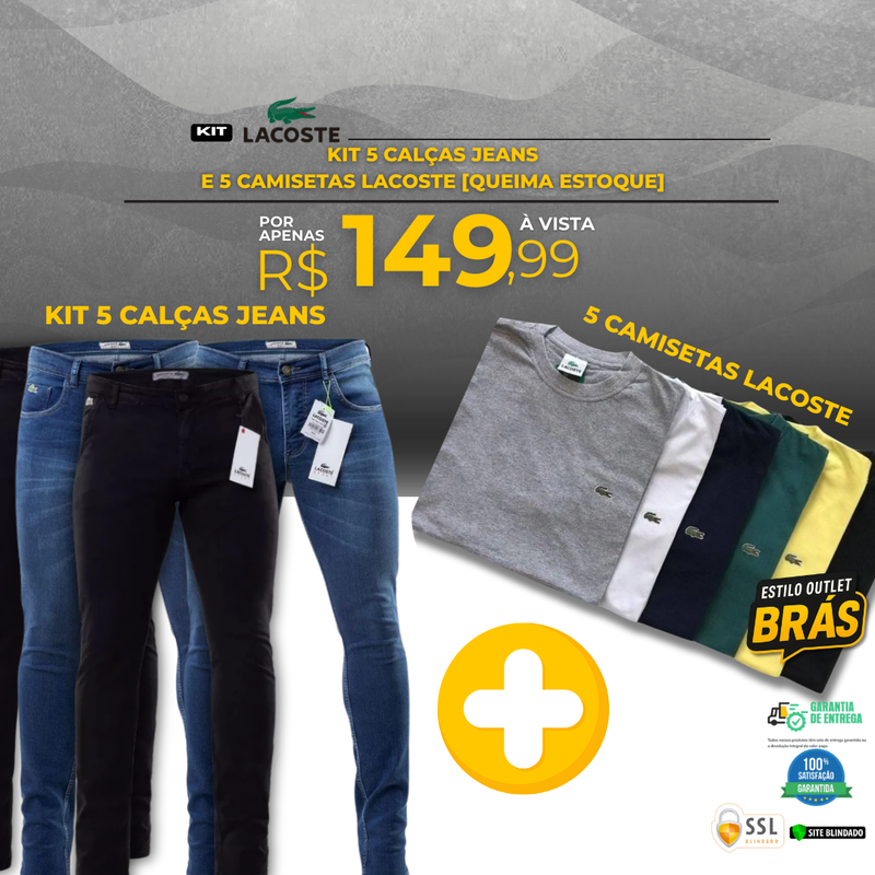 KIT 5 Calças Jeans e 5 Camisetas Lacoste [QUEIMA ESTOQUE]